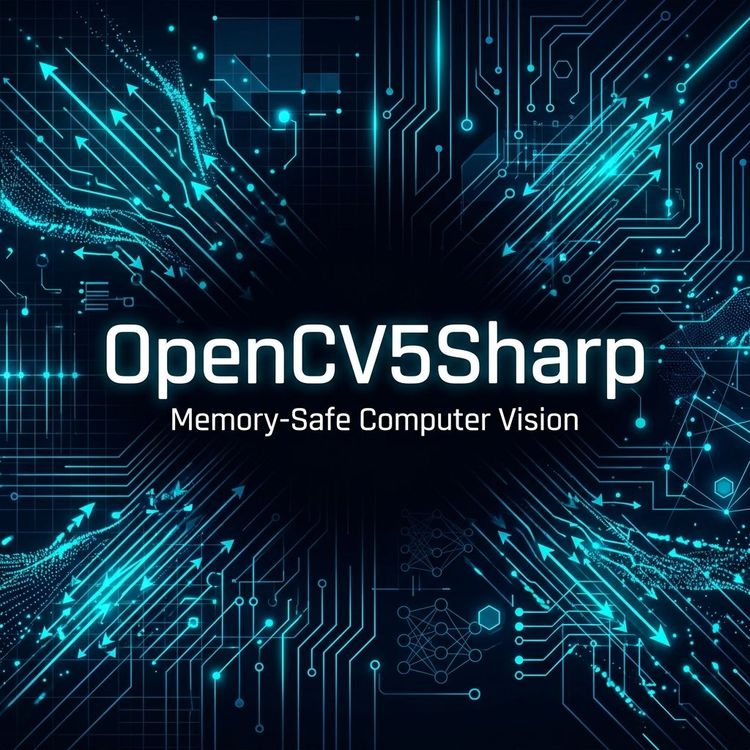 Introducing OpenCV5Sharp: Memory-Safe Computer Vision for Modern .NET